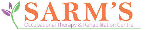 Sarm’s Occupational Therapy and Rehabilitation Centre Sarm’s Occupational Therapy and Rehabilitation Centre